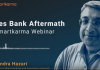 Smartkarma Webinar | Yes Bank Aftermath