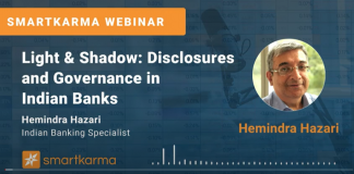 Smartkarma Webinar |Light & Shadow: Disclosures and Governance in Indian Banks with Hemindra Hazari