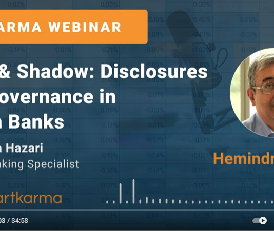 Smartkarma Webinar |Light & Shadow: Disclosures and Governance in Indian Banks with Hemindra Hazari